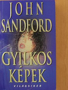 John Sandford - Gyilkos képek [antikvár]