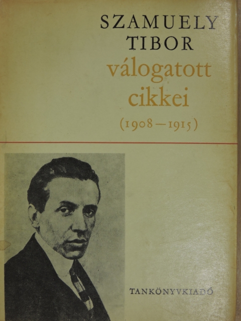 Szamuely Tibor - Szamuely Tibor válogatott cikkei [antikvár]