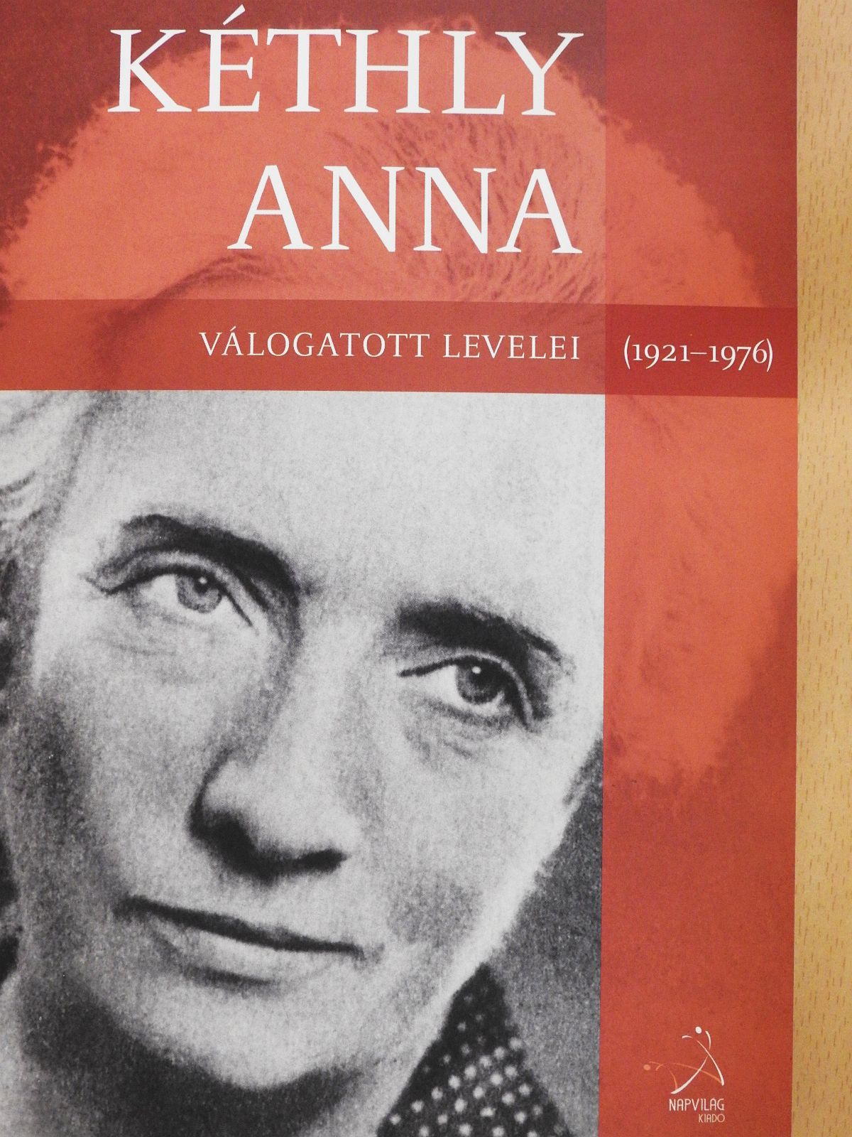 Strassenreiter Erzsébet - Kéthly Anna válogatott levelei (1921-1976) - CD-vel (dedikált példány) [antikvár]