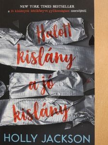 Holly Jackson - Halott kislány a jó kislány [antikvár]