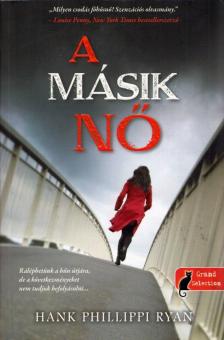 RYAN, HANK PHILIPPI - A másik nő [antikvár]