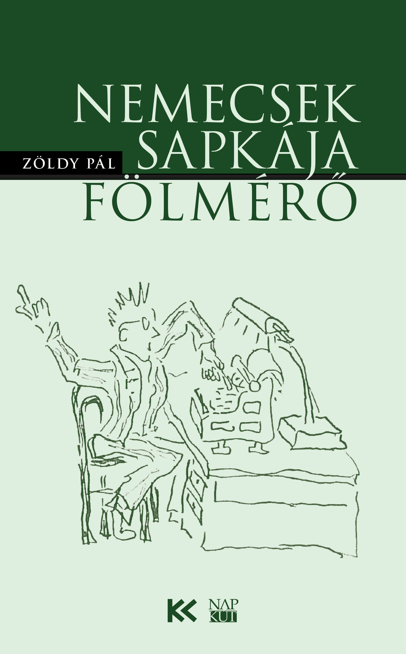 Zöldy Pál - Nemecsek sapkája | Fölmérő