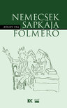 Zöldy Pál - Nemecsek sapkája | Fölmérő