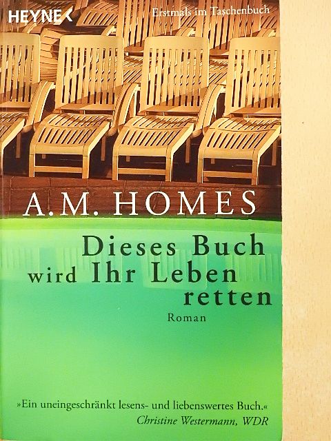 A. M. Homes - Dieses Buch wird Ihr Leben retten [antikvár]