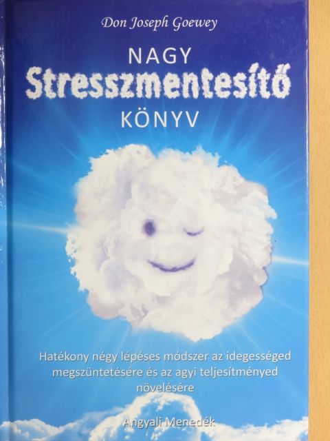 Don Joseph Goewey - Nagy stresszmentesítő könyv [antikvár]