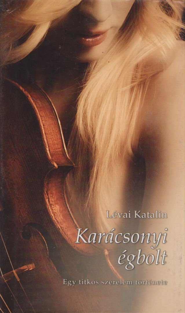 LÉVAI KATALIN - Karácsonyi égbolt [antikvár]