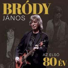 Bródy János - AZ ELSŐ 80 ÉV CD BRÓDY JÁNOS