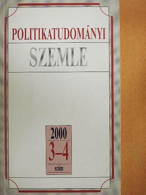 Ágh Attila - Politikatudományi Szemle 2000/3-4. [antikvár]