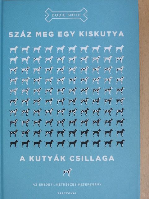 Dodie Smith - Száz meg egy kiskutya/A kutyák csillaga [antikvár]