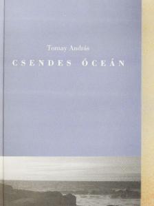 Tornay András - Csendes óceán [antikvár]