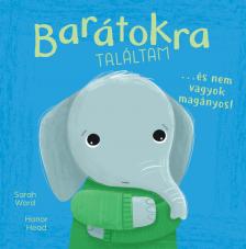 Honor Head - Én és az érzéseim - Barátokra találtam... és nem vagyok magányos!