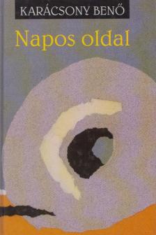 Karácsony Benő - Napos oldal [antikvár]