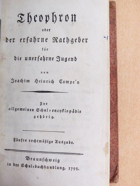 Joachim Heinrich Campe - Theophron oder der erfahrne Rathgeber (gótbetűs) [antikvár]