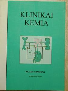 William J. Marshall - Klinikai kémia [antikvár]