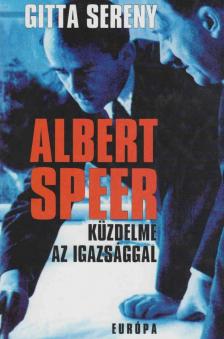 Gitta Sereny - Albert Speer küzdelme az igazsággal [antikvár]