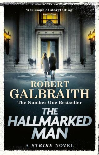 Robert Galbraith - The Hallmarked Man (Cormoran Strike Series Book 8)