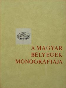 Kostyán Ákos - A magyar bélyegek monográfiája I. [antikvár]