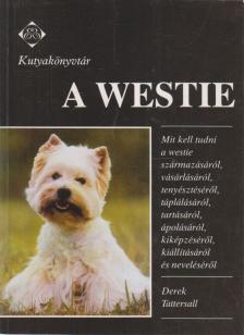 Tattersall, Derek - A westie [antikvár]