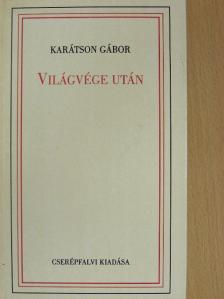 Karátson Gábor - Világvége után [antikvár]