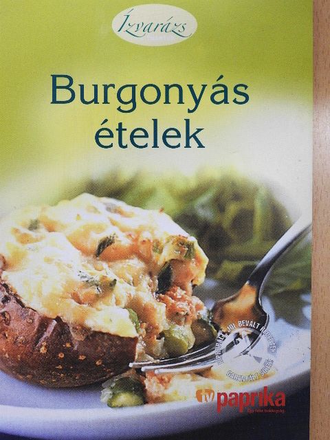 Pamela Clark - Burgonyás ételek [antikvár]