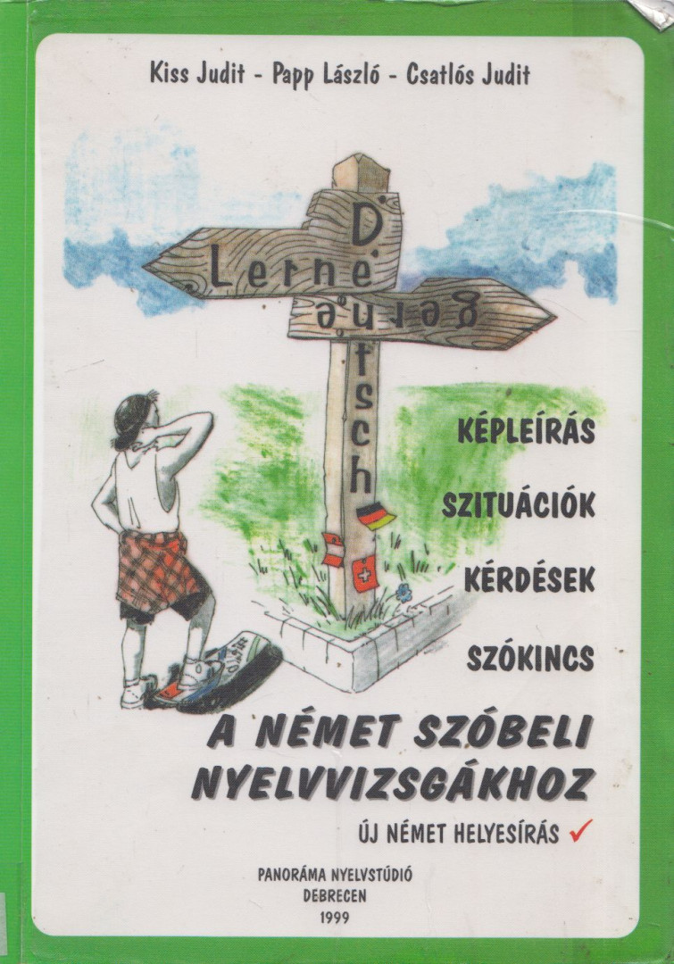 Kiss Judit, Papp László, Csatlós Judit - Lerne gerne Deutsch! [antikvár]