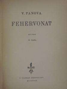 V. Panova - Fehérvonat [antikvár]