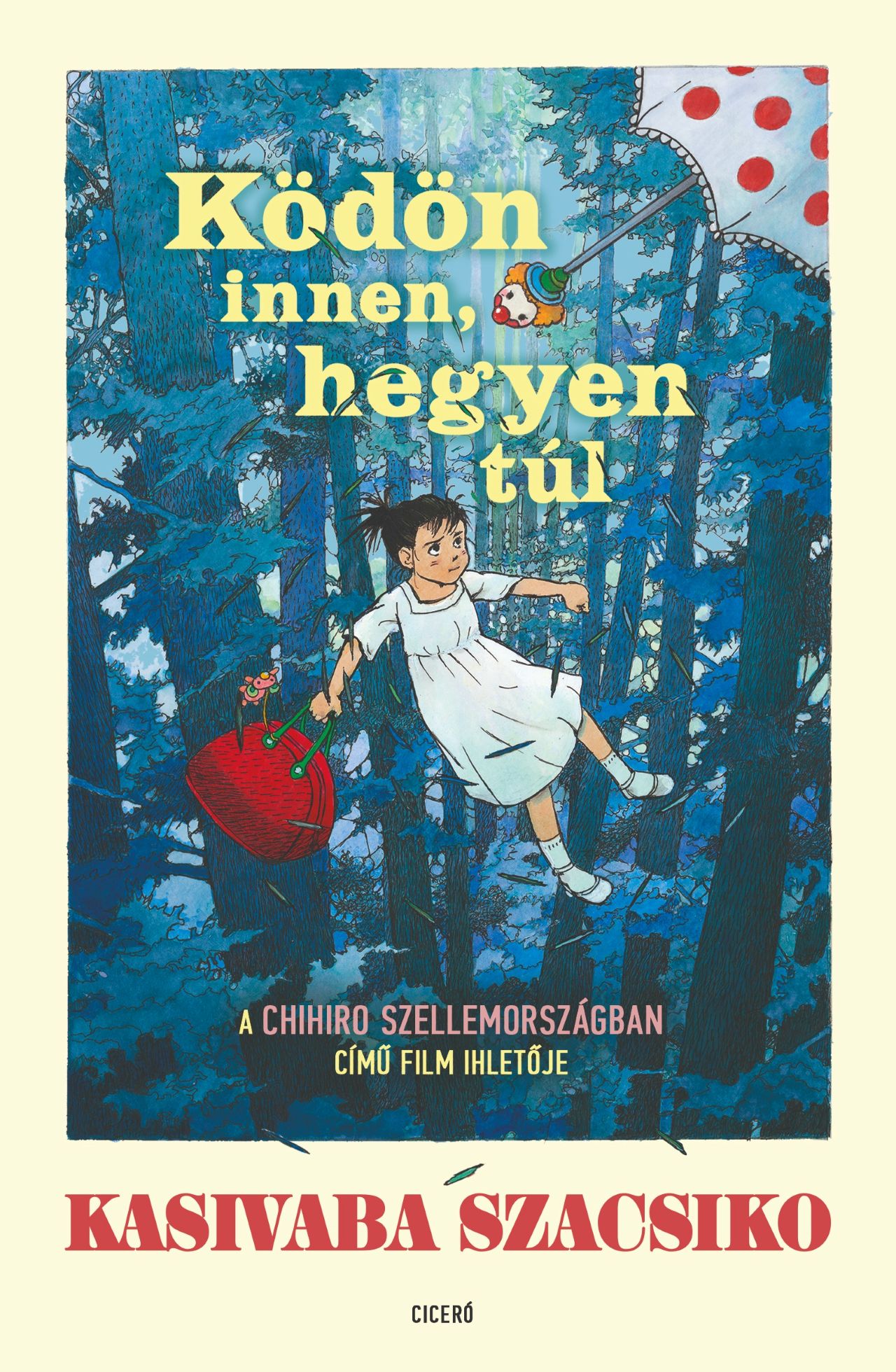 Szacsiko Kasivaba - Ködön innen, hegyen túl