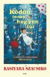 Szacsiko Kasivaba - Ködön innen, hegyen túl
