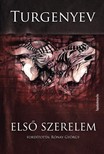 Ivan Szergejevics Turgenyev - Első szerelem [eKönyv: epub, mobi]