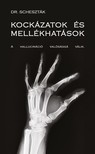 Scheszták Dr. - Kockázatok és mellékhatások [eKönyv: epub, mobi]