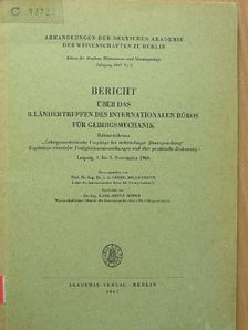 B. Singh - Bericht über das 8. ländertreffen des internationalen büros für gebirgsmechanik [antikvár]