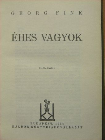Georg Fink - Éhes vagyok [antikvár]