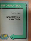 Faránki Gyula - Informatikai eszközök [antikvár]