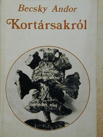 Becsky Andor - Kortársakról [antikvár]