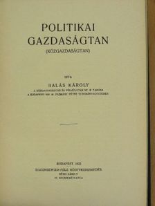 Balás Károly - Politikai gazdaságtan I. (töredék) [antikvár]