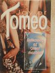 Javier Tomeo - Gyilkosság az Orient moziban [antikvár]