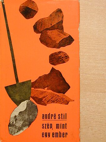 André Stil - Szép, mint egy ember [antikvár]