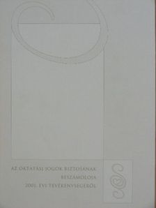 Dr. Aáry-Tamás Lajos - Az oktatási jogok biztosának beszámolója 2001. évi tevékenységéről [antikvár]