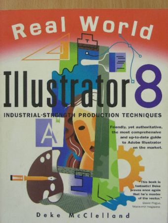 Deke McClelland - Real World Illustrator 8 [antikvár]