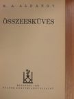 M. A. Aldanov - Összeesküvés [antikvár]