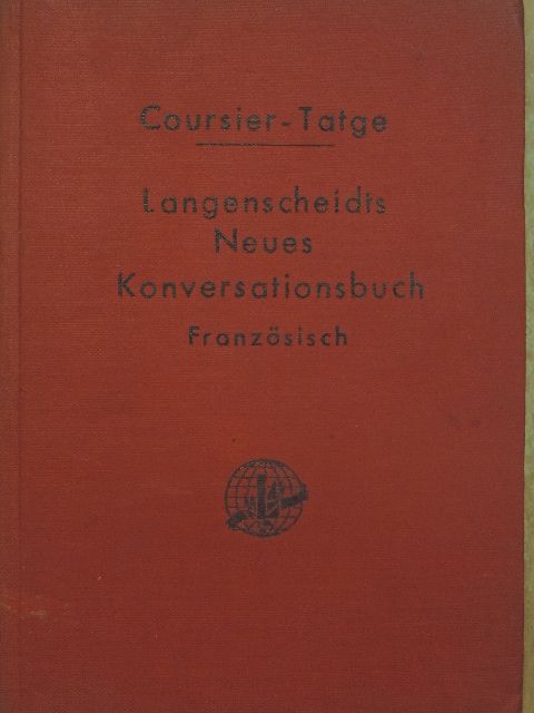 Eduard Coursier - Handbuch der französischen und deutschen Umgangssprache/Manuel de la Conversation francaise et allemande [antikvár]