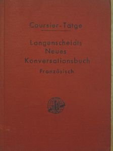 Eduard Coursier - Handbuch der französischen und deutschen Umgangssprache/Manuel de la Conversation francaise et allemande [antikvár]