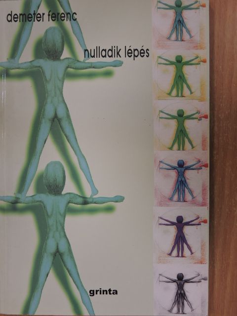 Demeter Ferenc - Nulladik lépés [antikvár]