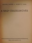 Albert E. Kahn - A nagy összeesküvés [antikvár]