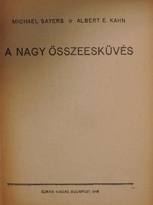 Albert E. Kahn - A nagy összeesküvés [antikvár]