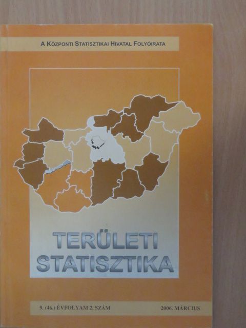 Benyovszki Annamária - Területi Statisztika 2006. március [antikvár]
