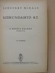 Szegváry Mihály - Szekundairtó R.T. [antikvár]