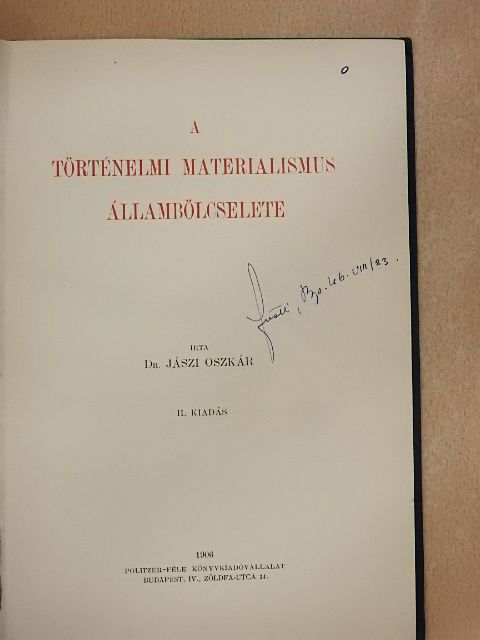 Dr. Jászi Oszkár - A történelmi materialismus állambölcselete [antikvár]