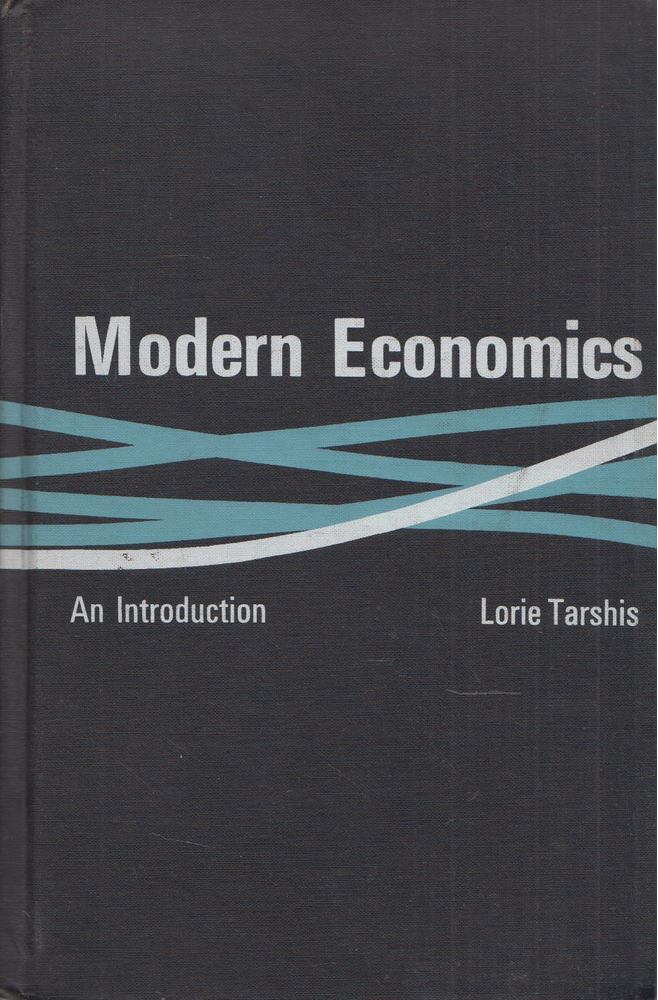 Lorie Tarshis - Modern economics [antikvár]