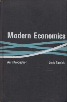 Lorie Tarshis - Modern economics [antikvár]